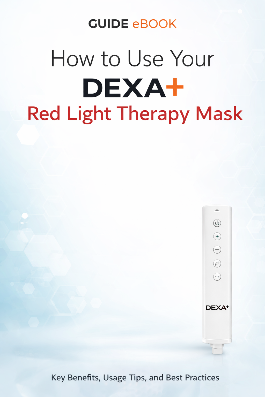 DEXA+ Red Light Face Chest and Neck Mask Use Ebook